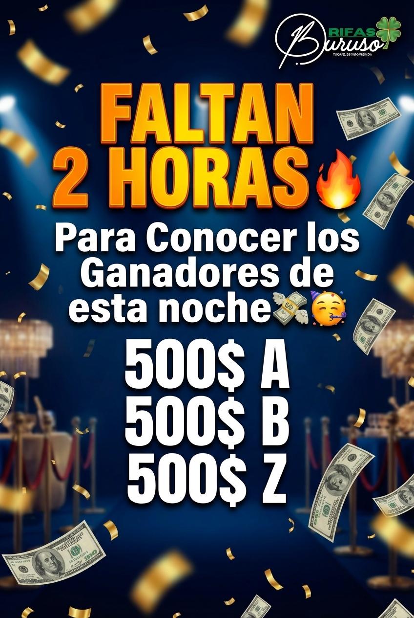 FALTAN 2 HORAS🔥 


Para Conocer los Ganadores de esta noche💸🥳

    500$ A
    500$ B 
    500$ Z - Beellon CashLike